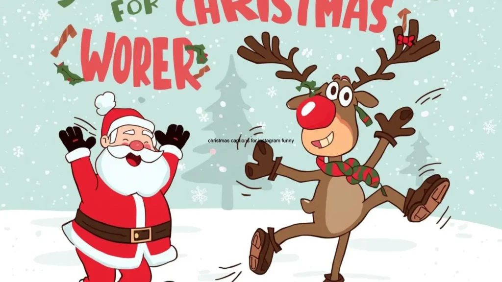christmas captions for instagram funny