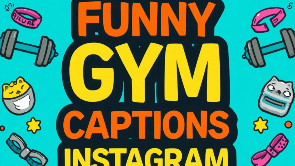 Funny Gym Instagram Captions