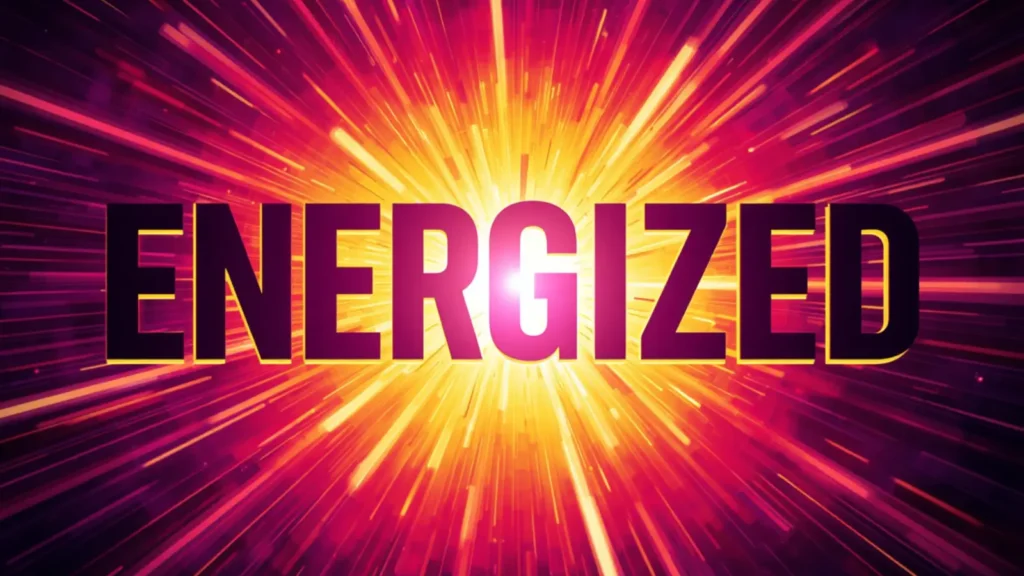 energized synonym