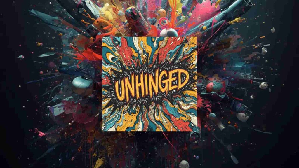unhinged synonym