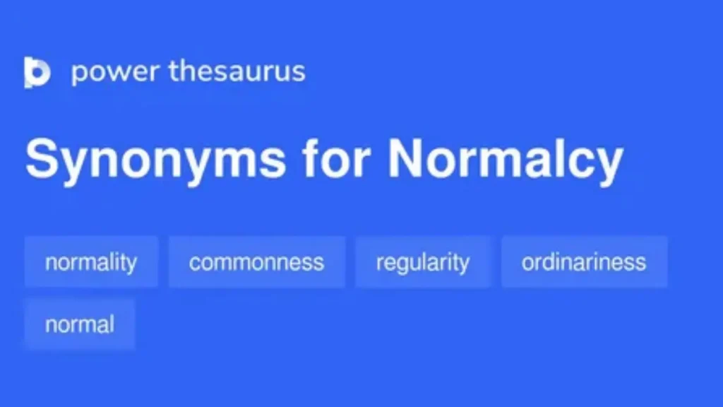 normalcy synonym