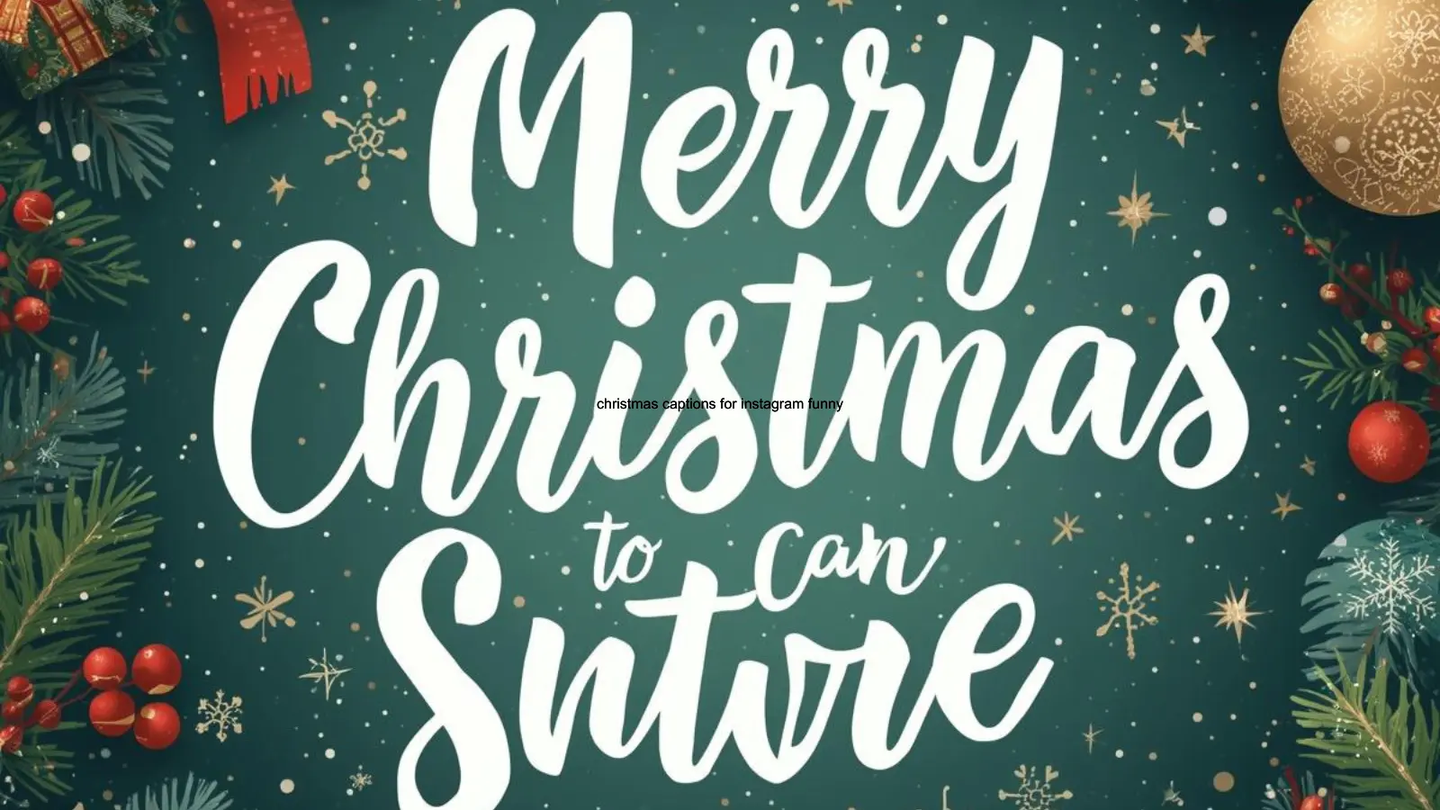 christmas captions instagram